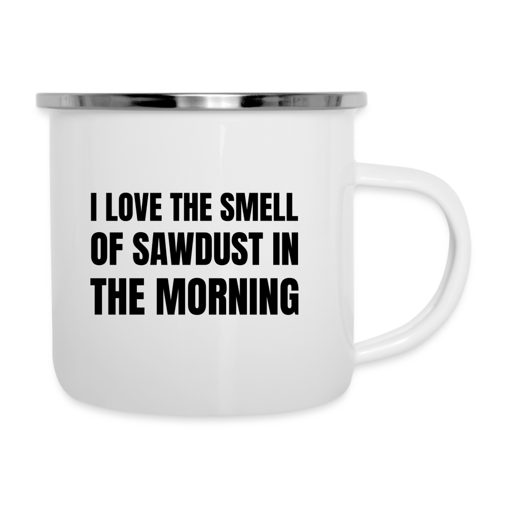 Smell of Sawdust Camper Mug - white