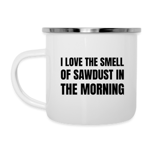 Smell of Sawdust Camper Mug - white