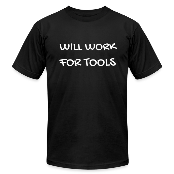 Will Work for Tools Premium T-Shirt - black