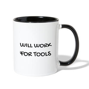 Will Work for Tools Contrast Coffee Mug - white/black