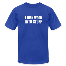 Load image into Gallery viewer, Turn Wood into Stuff Premium T-Shirt - royal blue
