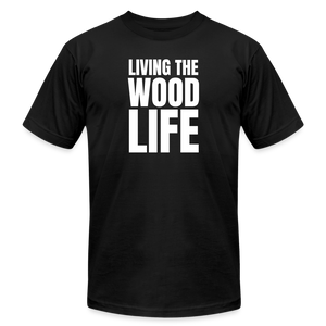 Living The Wood Life Premium T-Shirt by Bella + Canvas - black