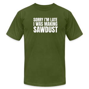 Sorry I'm Late Premium T-Shirt - olive