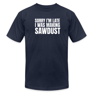 Sorry I'm Late Premium T-Shirt - navy