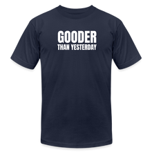 Load image into Gallery viewer, Gooder Than Yesterday Premium T-Shirt - navy
