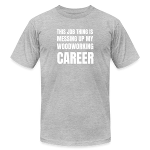 Woodworking Career Premium T-Shirt - heather gray