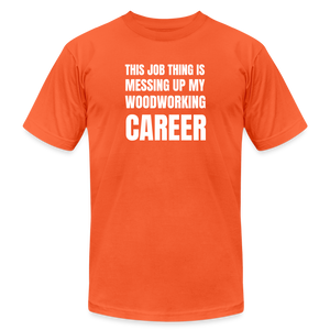 Woodworking Career Premium T-Shirt - orange